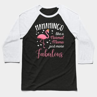 Mamamingo Pink Flamingo Mothers Day Gift Baseball T-Shirt